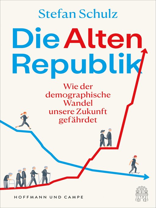 Title details for Die Altenrepublik by Stefan Schulz - Wait list